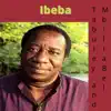 Tabuley and Mbilia Bel - Ibeba - Single